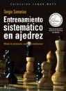Sergiu Samarian - Entrenamiento sistemático en ajedrez