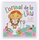 Ailie Busby, Núria Font I Ferré, Camilla Reid, Ailie Busby - L'orinal de la Lulú