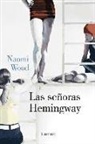 Naomi Langford-Wood, Naomi Wood - Las señoras Hemingway