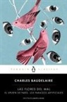 Charles Baudelaire, Andreu Jaume Enseñat - Las flores del mal ; El spleen de París ; Los paraísos artificiales