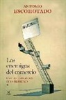 Antonio Escohotado - Los enemigos del comercio II : una historia moral de la propiedad