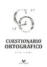 Margarita Cundín Santos, Roberto Olaeta Rubio - Cuestionario ortográfico