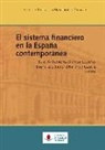 Francisco Javier Martínez García - El sistema financiero en la España contemporánea