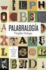 Virgilio Ortega Pérez - Palabralogía