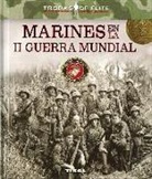 Roberto Blanco Andrés - Marines en la II Guerra Mundial