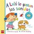 Camilla Reid, Ailie Busby - A Lulú le gustan los sonidos