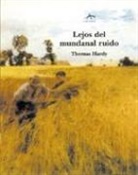 Thomas Hardy - Lejos del mundanal ruido