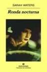 Sarah Waters - Ronda nocturna