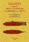Narciso Monturiol - Ensayo sobre el arte de navegar por debajo del agua
