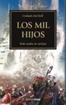Graham McNeill - The Horus heresy 12. Los mil hijos