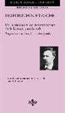 Friedrich Nietzsche, Diego Sánchez Meca - De la utilidad y los inconvenientes de la historia para la vida : segunda consideración intempestiva