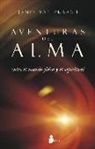 James Van Praagh - Aventuras del alma : entre el mundo físico y el espiritual