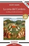 Scott Hahn - La Cena del Cordero