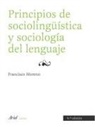 Principios de sociolingüística y sociología del lenguaje