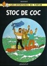 Hergé, Georges Remi - Stoc de coc