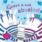 Claire Freedman, Giuditta Gaviraghi - ¡Quiero a mis abuelos!. Amor en cada página