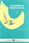 Joseba Santamaría Zuazua - Lecciones de cirugía bucal