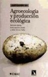 Antonio Bello, María Concepción Jordá, Javier Tello Marquina - Agreoecología y producción ecológica