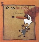Christian Voltz - ¡Yo no he sido!