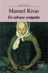 Manuel Rivas - En salvaxe compaña