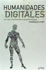 Dominique Vinck - Humanidades digitales : la cultura frente a las nuevas tecnologías