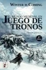 Carolyne Larrington - Winter is coming : el mundo medieval en Juego de Tronos