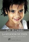 José M. Castillo - La religión de Jesús : comentarios al evangelio diario ciclo B, 2017-2018