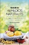 Alfredo Ara Roldán - Guía de los remedios naturales : y de los suplementos dietéticos