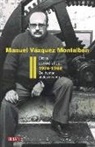 Manuel Vázquez Montalbán - Obra periodística, 1974-1986 : del humor al desencanto