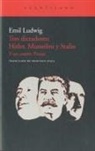 Francisco Ayala García-Duarte, Emil Ludwig - Tres dictadores : Hitler, Mussolini y Stalin, y un cuarto, Prusia