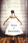 Barbara Trapido - Sexo y Stravinsky