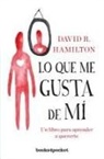David Hamilton, David R. Hamilton - Lo Que Me Gusta de Mi -V2*