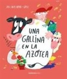 José Carlos Román García, Ana Gómez - Una gallina en la azotea