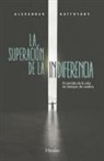 La Superacion de la Indiferencia