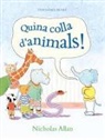 Nicholas Allan - Quina colla d'animals!