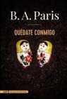 B. A. Paris - Quédate conmigo