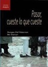 Georges Didi-Huberman, Niki Giannari, Mariel Manrique - Pasar, cueste lo que cueste