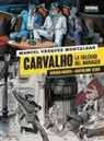 Migoya, Hernán Migoya Martínez, Bartolomé Seguí Nicolau, Manuel Vázquez Montalbán - Carvalho : la soledad del manager