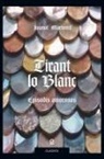Joanot Martorell, Varios Autores - Tirant lo Blanc