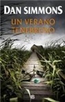 Dan Simmons - Un verano tenebroso