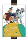 L. Frank Baum, Alberto Díaz Díaz, Alberto Díaz Pérez - El mago de Oz