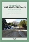 Ingeniería de vías agroforestales