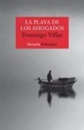 Domingo Villar - La playa de los ahogados