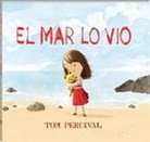 Tom Percival, Tom Percival - El mar lo vio
