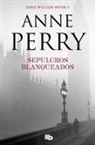 Anne Perry - Sepulcros blanqueados