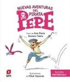 Ana María Romero Yebra, Mikel Valverde - Nuevas aventuras de pirata Pepe