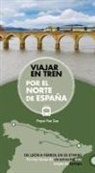 José Paz Saz, Pepo Paz Saz - Viajar en tren por el norte de España