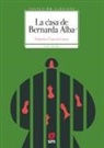 Federico García Lorca, Magoz - La casa de Bernarda Alba