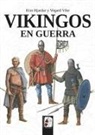 Kim Hjardar, Vegard Vike - Vikingos en guerra
