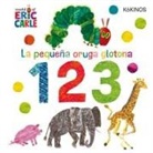 Eric Carle - La pequeña oruga glotona 1 2 3